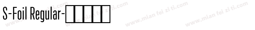 S-Foil Regular字体转换